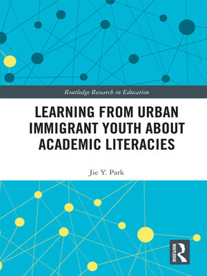 cover image of Learning from Urban Immigrant Youth About Academic Literacies